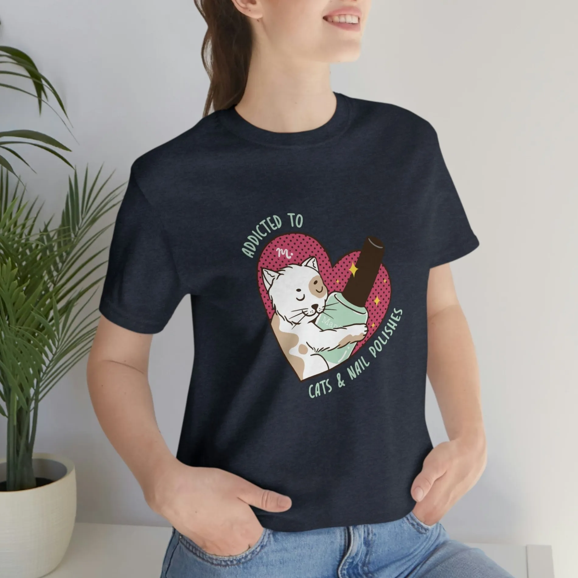 Addicted to Cats and Nail Polishes - Short Sleeve T-shirt