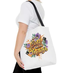 A Fresh Coat Can Fix Anything Tote Bag