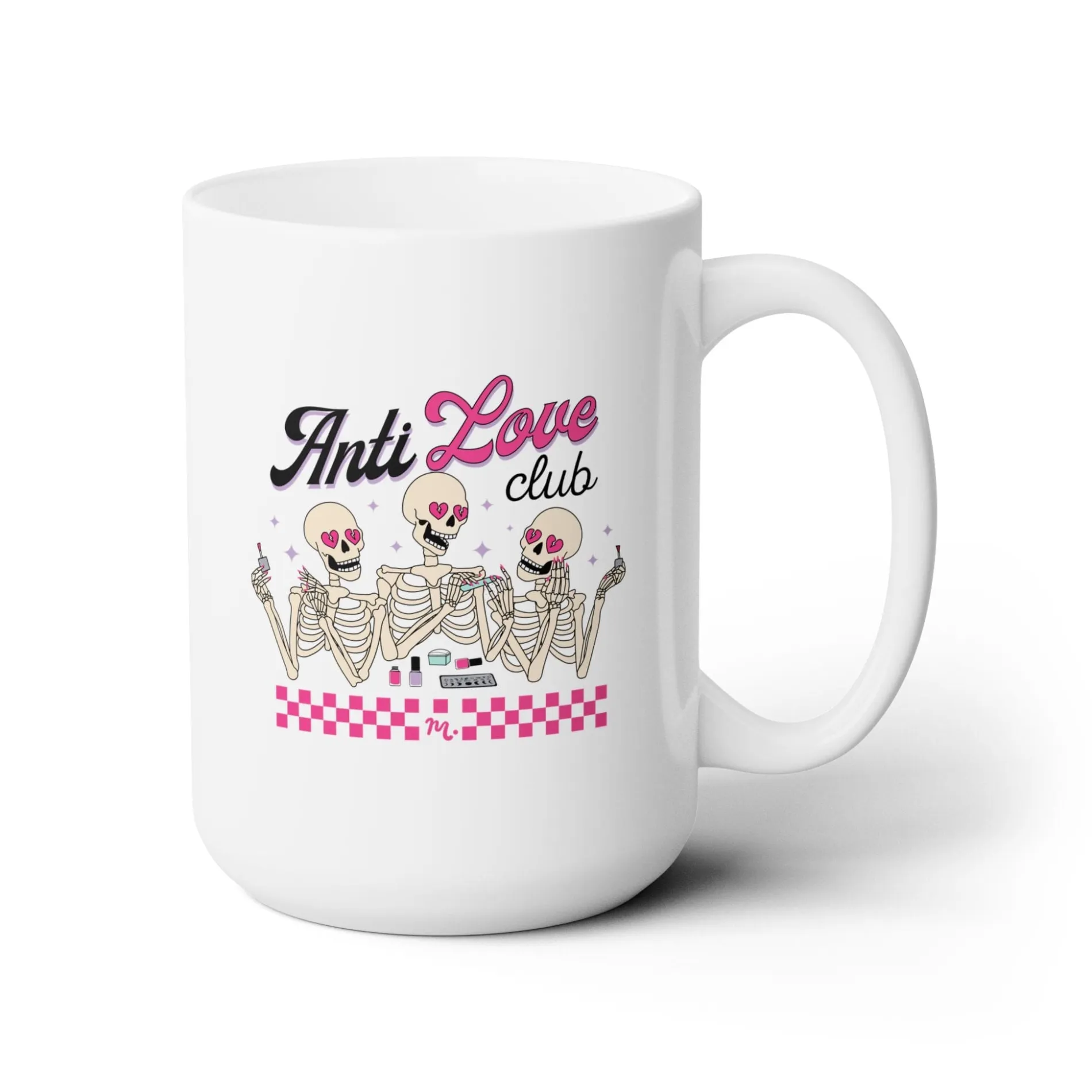 Anti Love Club Ceramic Coffee Mug 15oz
