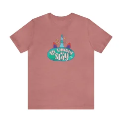 Be Unique and Slay - Short Sleeve T-shirt
