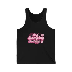 Big Stamping Energy - Jersey Tank Top