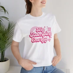 Big Stamping Energy - Short Sleeve T-shirt