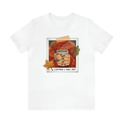 Coffee and Chill - Short Sleeve T-shirt