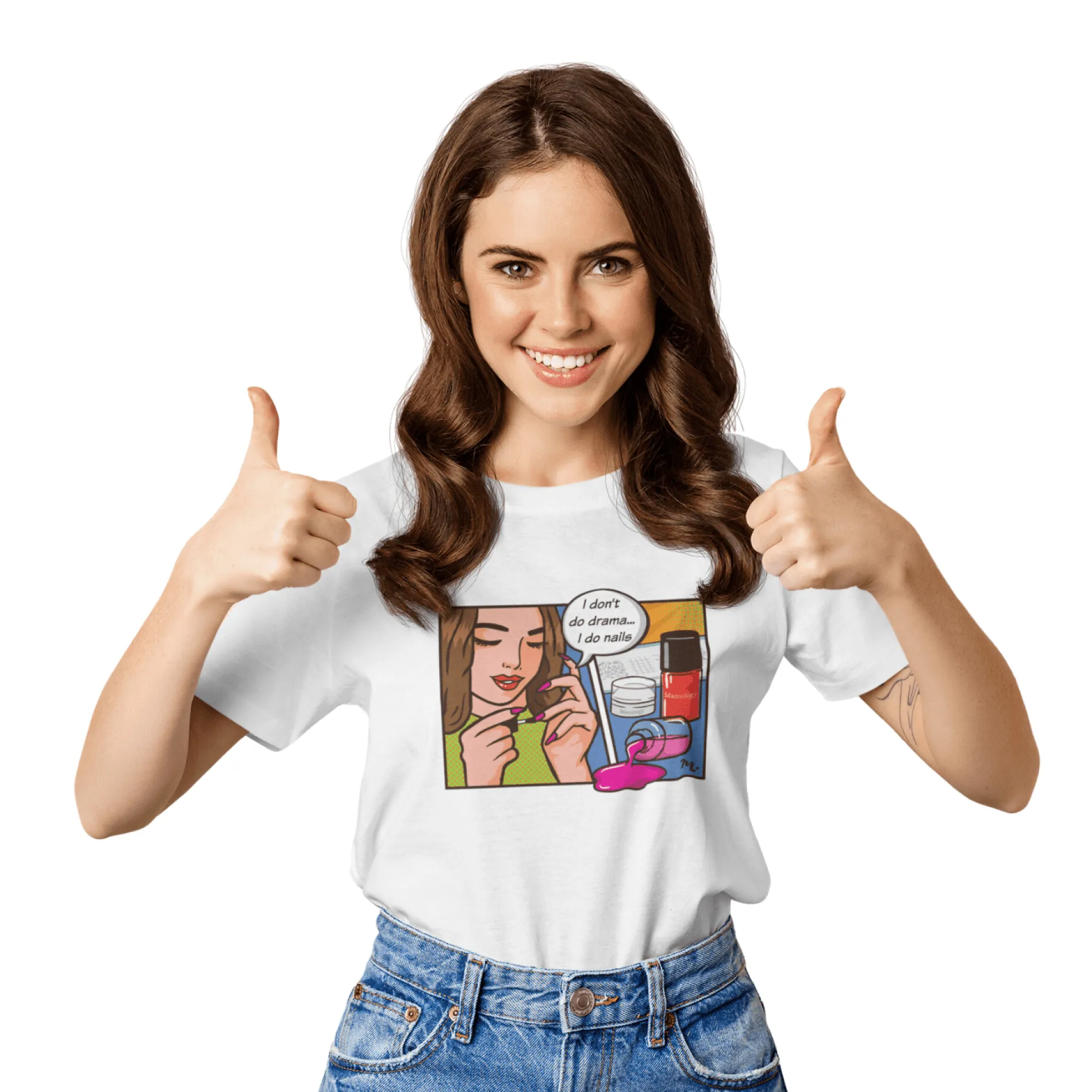 I Don't Do Drama, I Do Nails - Short Sleeve T-shirt