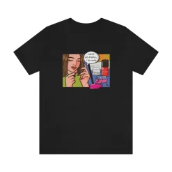 I Don't Do Drama, I Do Nails - Short Sleeve T-shirt