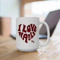 I Love Nails Ceramic Coffee Mug 15oz