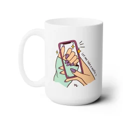 Let Me Take a Nailfie Ceramic Coffee Mug 15oz