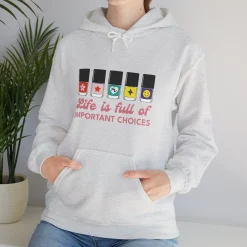 Life is full of Important Choices - Heavy Blend Hoodie Sweatshirt