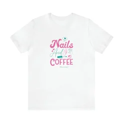 Love for Nails & Coffee - Short Sleeve T-shirt
