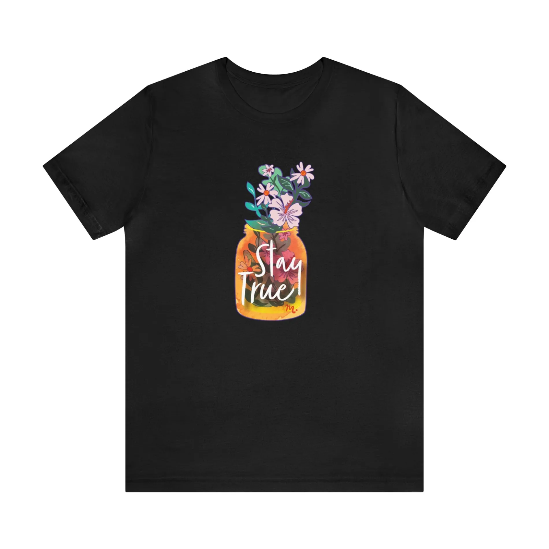 Stay True - Short Sleeve T-shirt